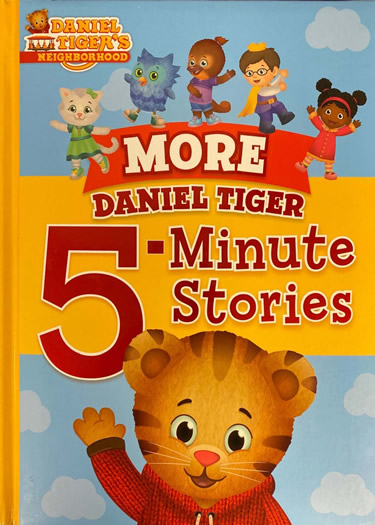 Daniel Tiger's 5-Minute Stories Daniel Tiger's Neighborhood